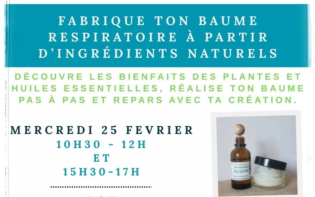Fabrication d&rsquo;un baume respiratoire
